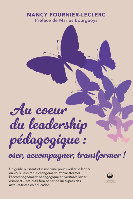 Au coeur du leadership pédagogique : oser, accompagner, transformer !