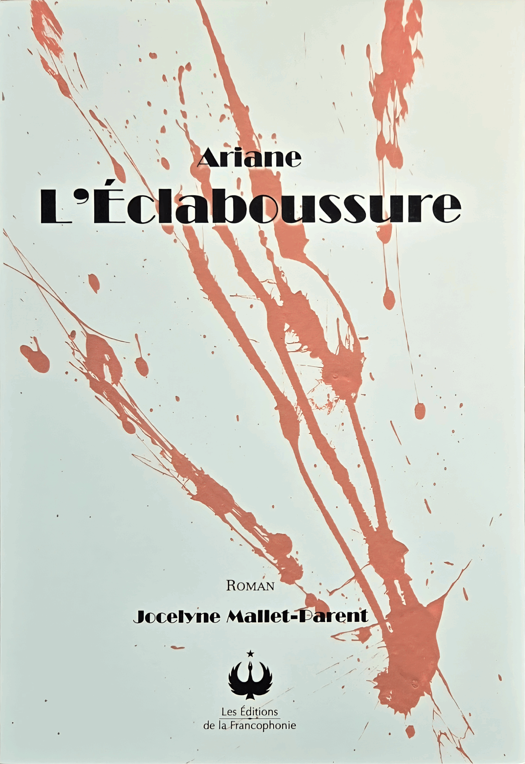 Ariane – L’Éclaboussure