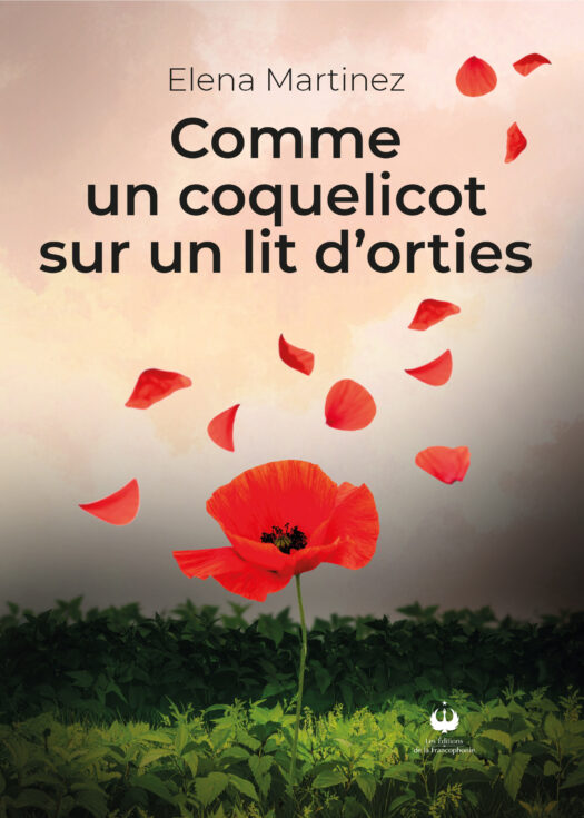 Comme un coquelicot sur un lit d’orties