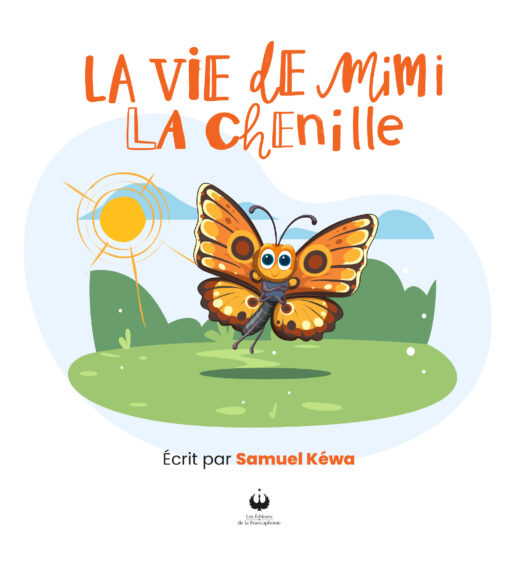 La vie de Mimi la chenille