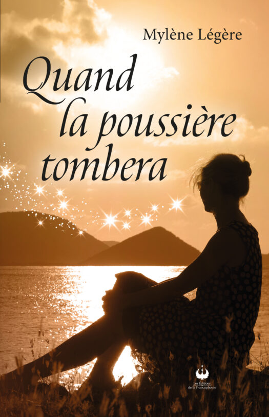 Quand la poussière tombera