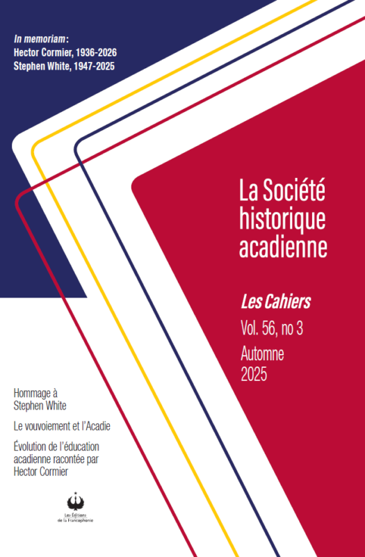 La société historique acadienne – Volume 56 – Cahier No 3 – Témoignages vivants
