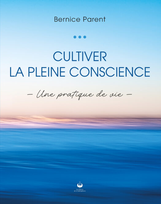 Cultiver la pleine conscience (ePUB)