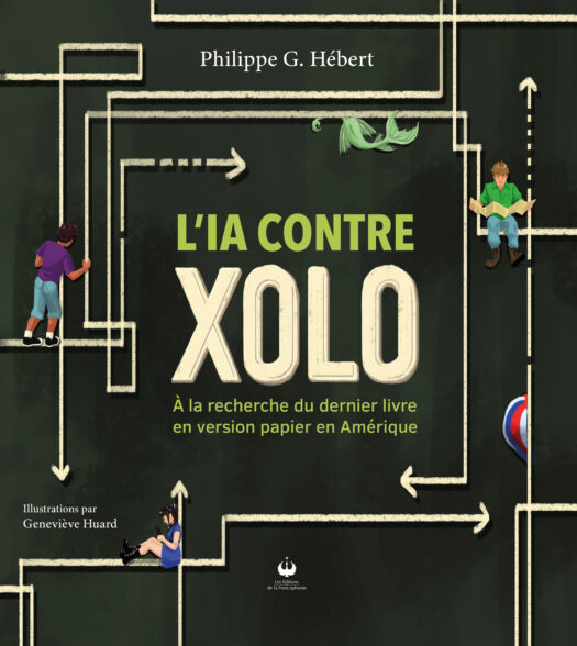 L&rsquo;IA contre Xolo – À la recherche du dernier livre en version papier en Amérique (ePUB)
